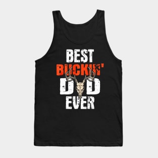 best buckin dad ever hunter deer buck stag game fathers day Tank Top